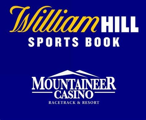 mountaineer casino william hill